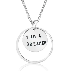 I am a Dreamer - Sterling Silver Necklace