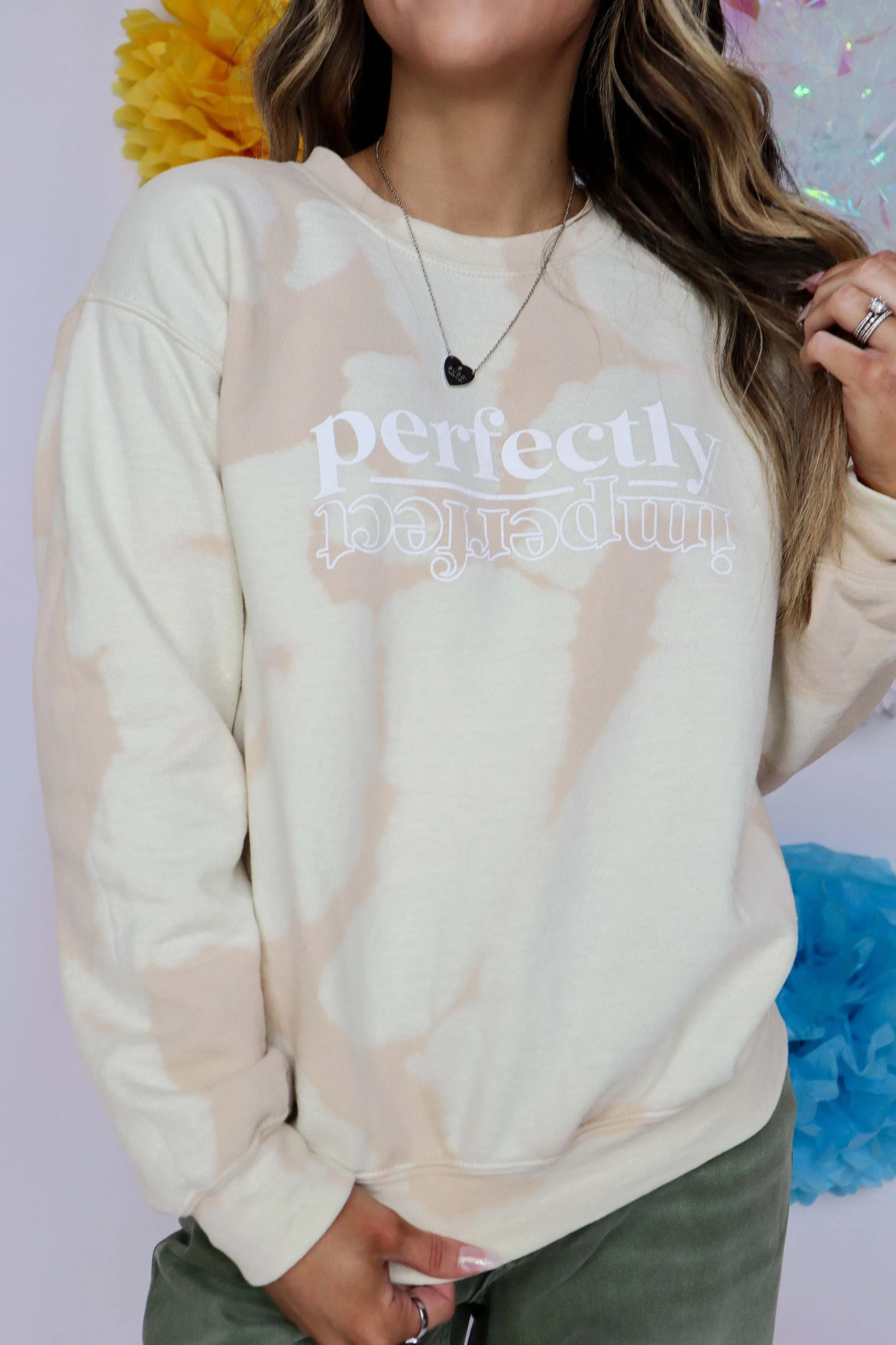 Perfectly Imperfect Bomba Sweatshirt - PREORDER